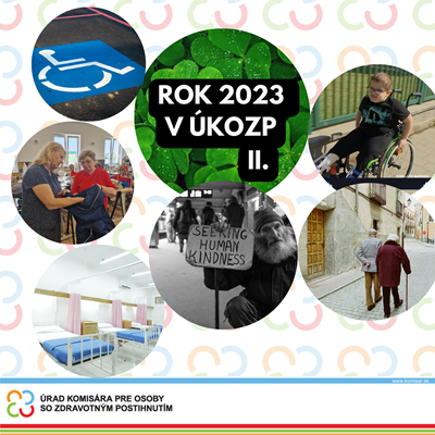 Rok 2023 v Úrade komisára pre osoby so zdravotným postihnutím - druhá časť